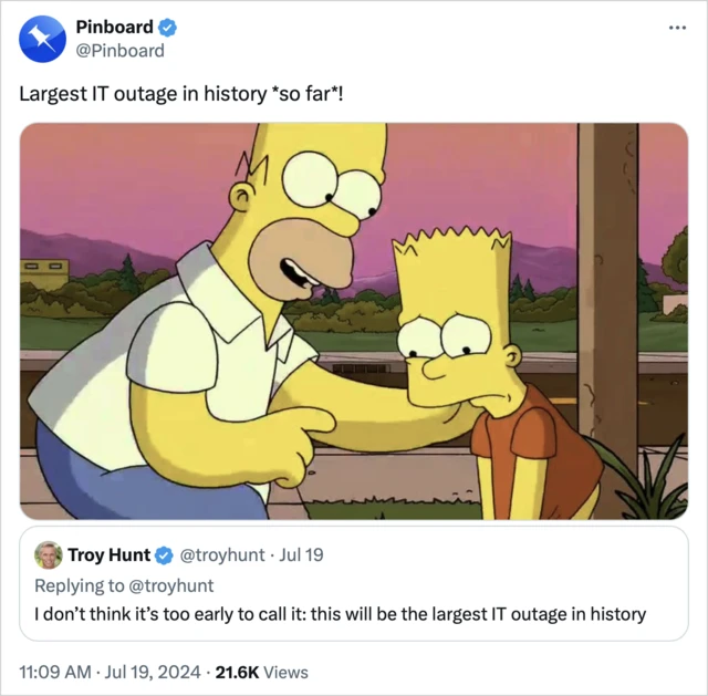 Screenshot of a @pinboard tweet: 'Largest IT outage in history *so far*!'